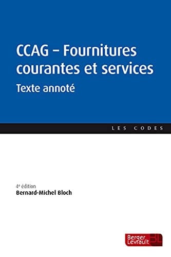 CCAG FOURNITURES ET SERVICES COURANTS 4 ED, de BLOCH BERNARD-M | portada del libro