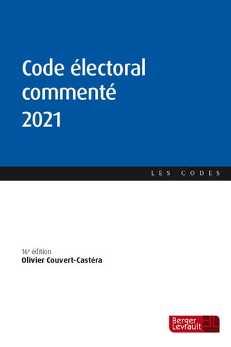 CODE ELECTORAL COMMENTE 2021 16E ED, de COUVERT-CASTERA | portada del libro