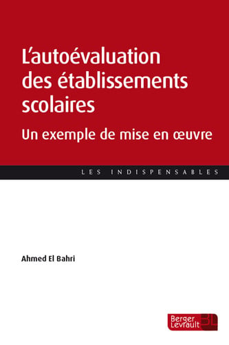 AUTOEVALUATION DES ETABLISSEMENTS SCOLAIRES L', de EL BAHRI AHMED | portada del libro