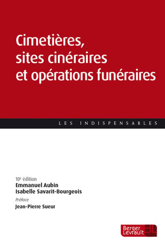 CIMETIERES SITES CINERAIRES ET OPERATIONS FUNERAIRES 10E ED, de AUBIN EMMANUEL | portada del libro