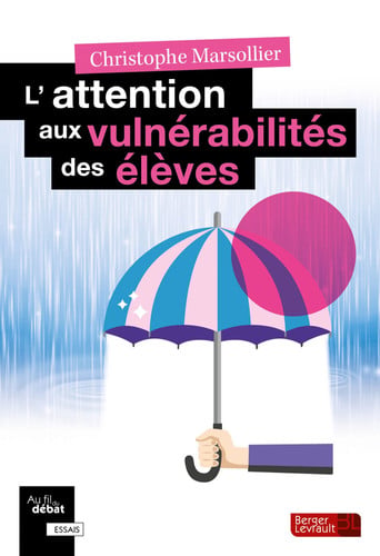L'ATTENTION AUX VULNERABILITES DES ELEVES, de MARSOLLIER CHRI | portada del libro