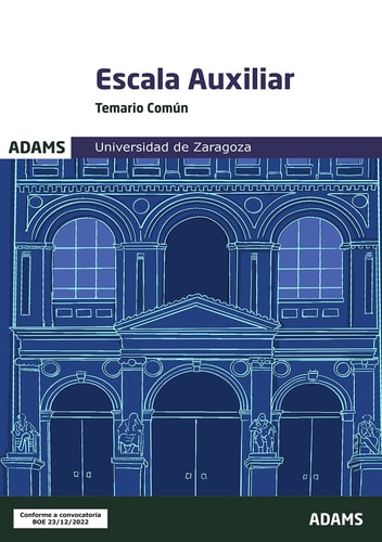 TEMARIO COMUN ESCALA AUXILIAR UNIVERSIDAD DE ZARAGOZA, de VARIOS AUTORES | portada del libro