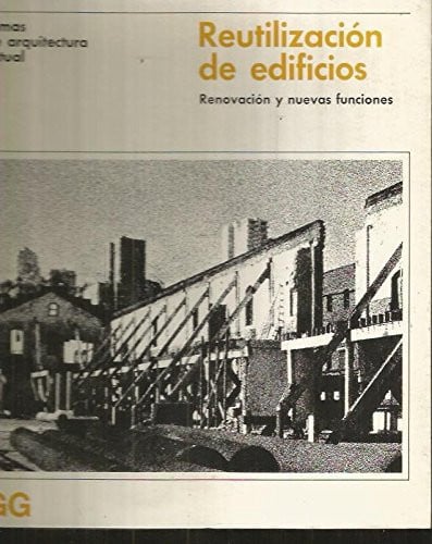 Reutilización de edificios. Renovación y nuevas funciones, de PETERS | portada del libro