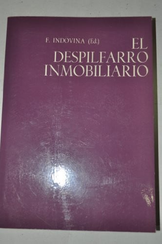 El despilfarro inmobiliario, de F. Indovina | portada del libro