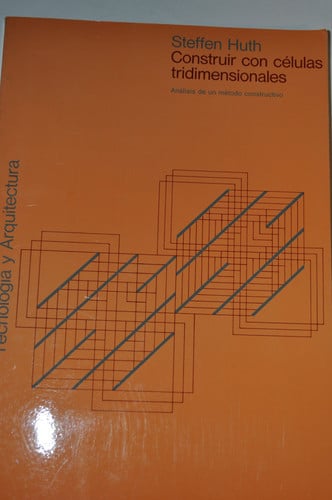 Construir con células tridimensionales, de HUTH | portada del libro