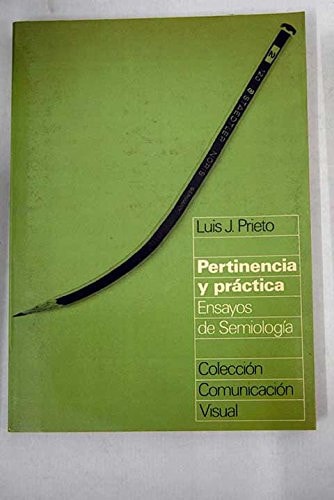 Pertinencia y práctica, de Luis J. Prieto | portada del libro