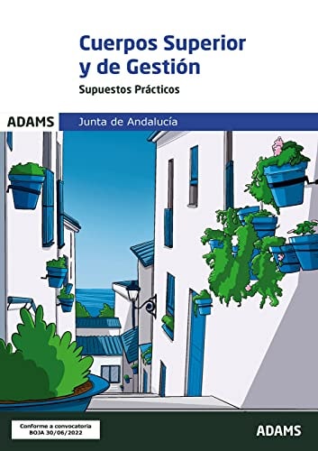 SUPUESTOS PRACTICOS CUERPOS SUPERIOR ADMIN JUNTA DE ANDALUCI, de AA.VV. | portada del libro