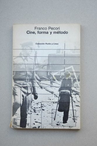 Cine, forma y método, de Franco Pecori | portada del libro