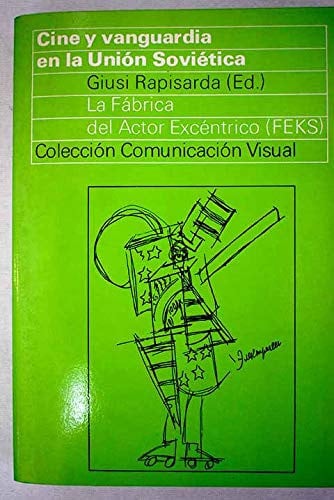 Cine y vanguardia en la Unión Soviética, de Giusi Rapisarda | portada del libro