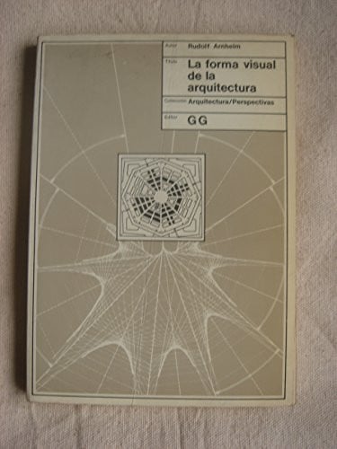 La forma visual de la arquitectura, de ARNHEIM | portada del libro