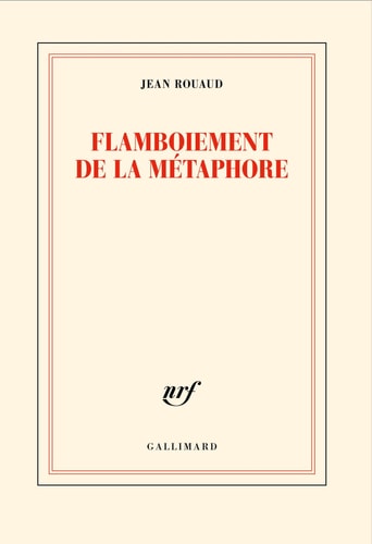 FLAMBOIEMENT DE LA METAPHOR, de Jean Rouaud | portada del libro