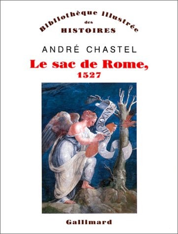 LE SAC DE ROME 1527, de Chastel | portada del libro