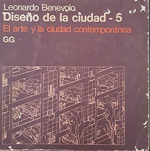 El arte y la ciudad contemporánea, de BENEVOLO | portada del libro