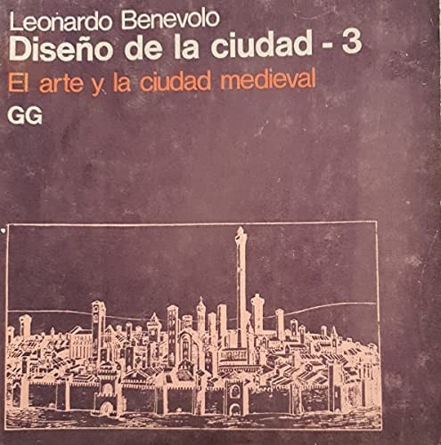 El arte y la ciudad medieval, de BENEVOLO | portada del libro