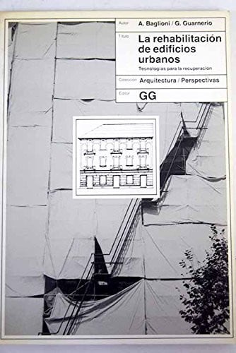 La rehabilitación de edificios urbanos, de BAGLIONI | portada del libro