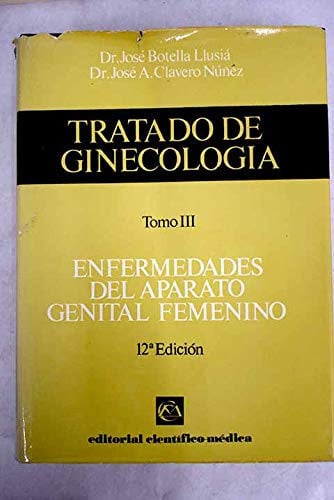 GINECOLOGIA-3/APARATO GENITAL FEMENINO, de BOTELLA LLUSIA | portada del libro