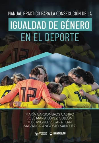 MANUAL PRACTICO PARA LA CONSECUCION DE LA IGUALDAD DE GENER, de LOPEZ GULLON | portada del libro
