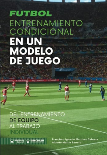 Entrenamiento condicional de un modelo de juego, de MARTIN BARRERO | portada del libro