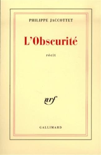 L'OBSCURITE, de Philippe Jaccottet | portada del libro
