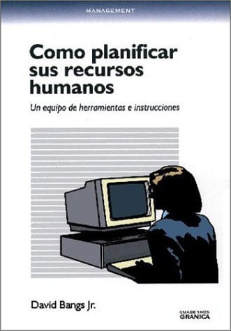 COMO PLANIFICAR SUS RECURSOS HUMANOS, de BANGS | portada del libro