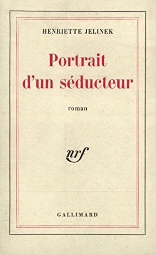 PORTRAIT D'UN SEDUCTEUR, de Jelinek | portada del libro