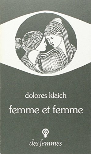 FEMME ET FEMME ED POCHE, de KLAICH DOLORES | portada del libro