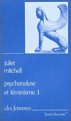 PSYCHANALYSE ET FEMINISME T1, de MITCHELL JULIET | portada del libro