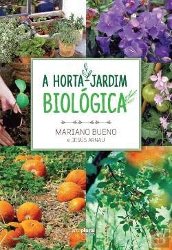 A HORTA JARDIM BIOLOGICA, de Jesús Arnau | portada del libro