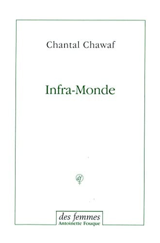 INFRA-MONDE, de CHAWAF CHANTAL | portada del libro