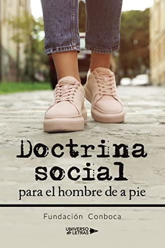 Doctrina social para el hombre de a pie, de Fundación Conboca | portada del libro