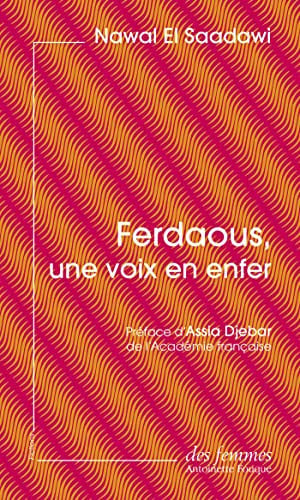 FERDAOUS UNE VOIX EN ENFER ED POCHE, de EL SAADAWI NAWA | portada del libro