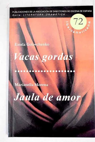 Vacas gordas / Jaula de amor, de Golovchenko (Uruguay) | portada del libro