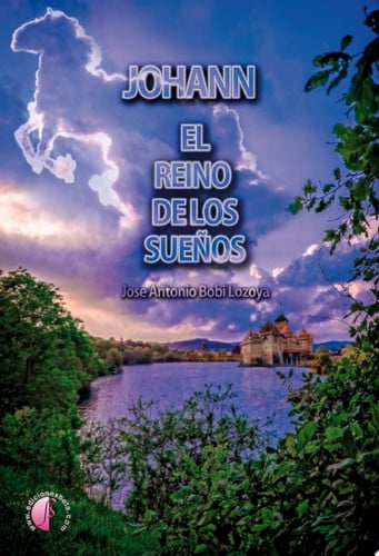 Johann. El reino de los sueños, de BOBI LOZOYA | portada del libro