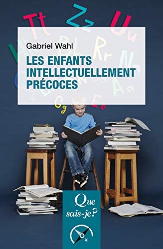 ES ENFANTS INTELLECTUELLEMENT PRECOCES, de Gabriel Wahl | portada del libro