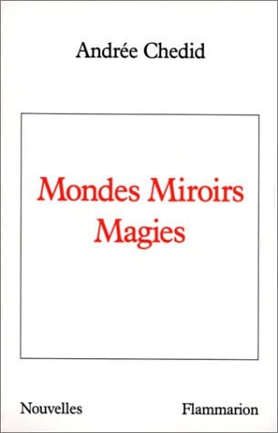 ONDES, MIROIRS, MAGIES, de CHEDID ANDREE | portada del libro