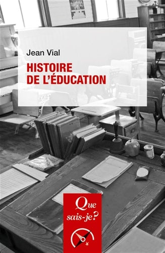 ISTOIRE DE L'EDUCATION, de Jean Vial | portada del libro