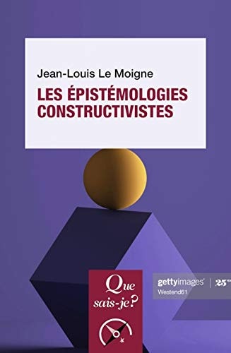 ES EPISTEMOLOGIES CONSTRUCTIVISTES, de Jean-Louis Le Moigne | portada del libro