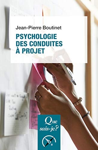 SYCHOLOGIE DES CONDUITES A PROJET, de Jean-Pierre Boutinet | portada del libro