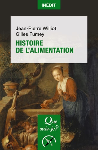 Histoire de l'alimentation, de Jean-Pierre Williot | portada del libro