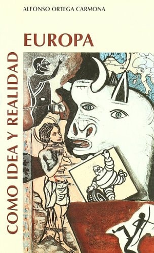 Europa como idea y realidad, de Ortega Carmona | portada del libro