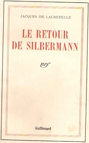 SILBERMANN / RETOUR DE SILBERMANN, de LACRETELLE | portada del libro