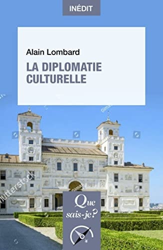 A DIPLOMATIE CULTURELLE, de Alain Lombard | portada del libro