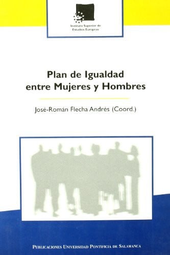 Plan de igualdad entre mujeres y hombres, de José Román Flecha Andrés | portada del libro