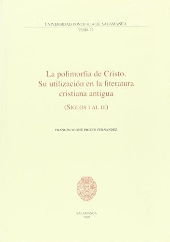 POLIMORFIA DE CRISTO, LA, de PRIETO FERNANDEZ | portada del libro