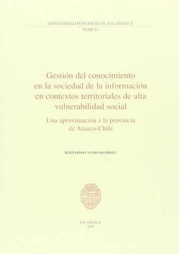 Gestión del conocimiento en la sociedad de la información en contextos territoriales de alta vulnera, de Castro Ramírez | por