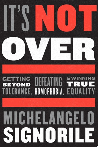 ITS NOT OVER, de Michelangelo Signorile | portada del libro