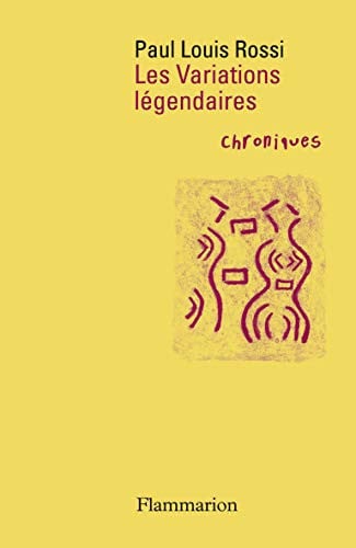 ES VARIATIONS LEGENDAIRES, de ROSSI PAUL LOUIS | portada del libro