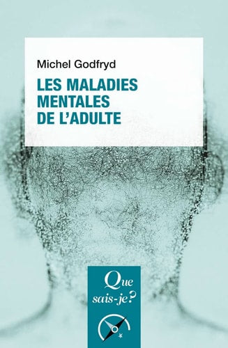 ES MALADIES MENTALES DE L'ADULTE, de Michel Godfryd | portada del libro