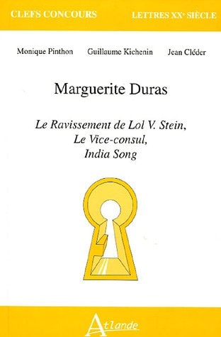 DURAS:LE RAVISSEMENT, LE VICECONSEUL..., de Cleder/Kichemin/Pinthon | portada del libro