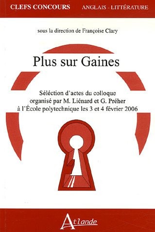 PLUS SUR GAINES-ACTES DU COLLOQUE, de Françoise Clary | portada del libro